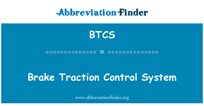 BTCS - Brake Traction Control