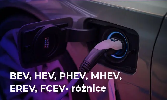 BEV, HEV, PHEV, MHEV, EREV, FCEV - в чем разница?