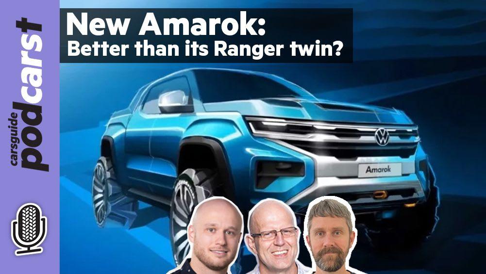 Amarok ใหม่จะดีกว่าคู่แฝดของ Ranger หรือไม่: CarsGuide Podcast #212