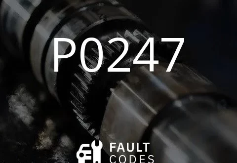Description of the P0247 fault code.