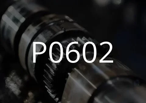 P0602 फॉल्ट कोडचे वर्णन.