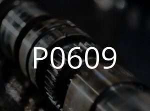 Beschrijving van foutcode P0609.