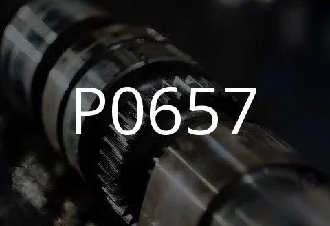 P0657 көйгөй кодунун сүрөттөлүшү.