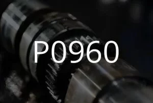 P0960 故障代码的描述。