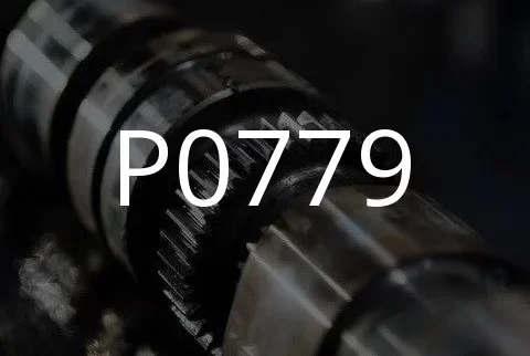 P0779 غلطي ڪوڊ جي وضاحت.