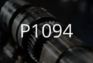 P1094 فالٹ کوڈ کی تفصیل۔