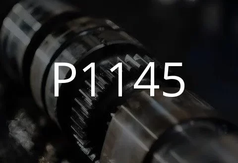 P1145 ақаулық кодының сипаттамасы.
