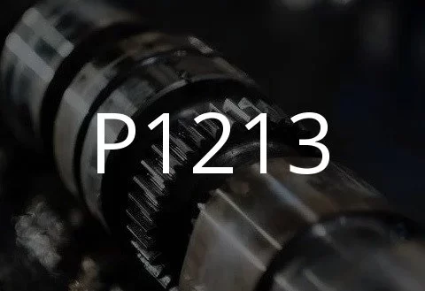 Description of the P1213 fault code.