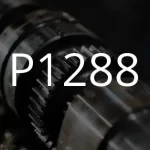 Описание кода неисправности P1288